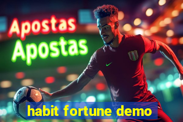 habit fortune demo